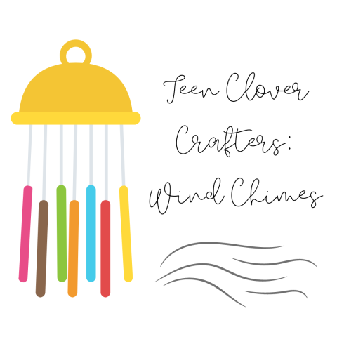 white background with a wind chime to the left. wind chime has a yellow dome and multicolored hanging chimes. text reads teen clover crafters: wind chimes.