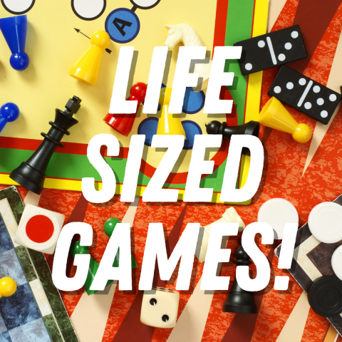 background image is various board games and board game pieces, including chess pieces, checkers, dominos, dice, and sorry game pieces; the text reads life sized games