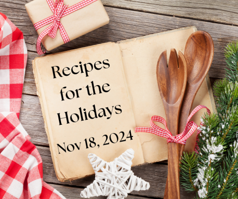 Recipes for the Holidays - November 18