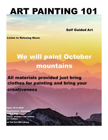 Art Painting 101 This month we will paint October Mountains