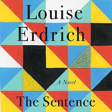 The Sentence by Louise Erdrich