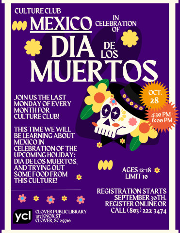 The flyer features a purple background with bright, illustrated sugar-skull style artwork to celebrate Dia De Los Muertos. The text reads YA Culture Club: Mexico, with the event time and date.