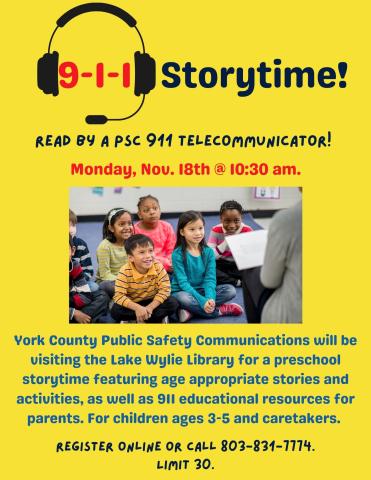 York County Public Safety Communications will be visiting the Lake Wylie Library for a preschool storytime featuring age appropriate stories and activities, as well as 911 educational resources for parents. For children ages 3-5 and caretakers.