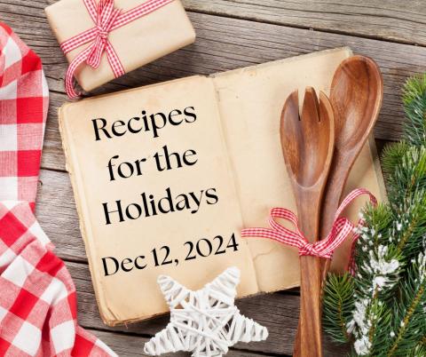 Recipes for the Holidays - December 12