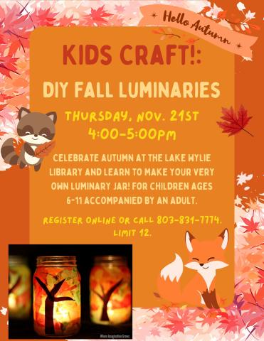 Celebrate autumn at the Lake Wylie Library and learn to make your very own luminary jar! For children ages 6-11 accompanied by an adult.