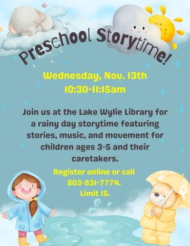 Join us at the Lake Wylie Library for a rainy day storytime featuring stories, music, and movement for children ages 3-5 and their caretakers.