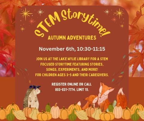 Join us at the Lake Wylie Library for a STEM focused storytime featuring stories, songs, experiments, and more! For children ages 3-5 and their caregivers.