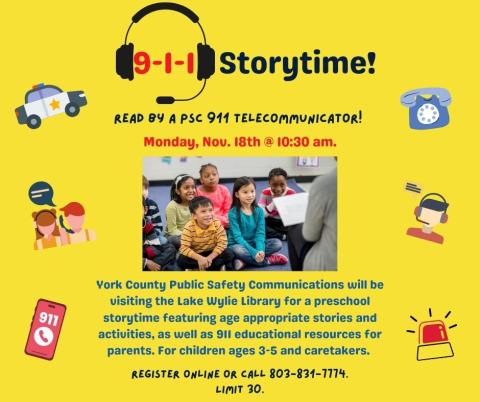 York County Public Safety Communications will be visiting the Lake Wylie Library for a preschool storytime featuring age appropriate stories and activities, as well as 911 educational resources for parents. For children ages 3-5 and caretakers.