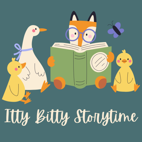 Two chicks, a duck and a fox sit in a circle emulating storytime. The words Itty Bitty Storytime are across the bottom of the image in a script font.