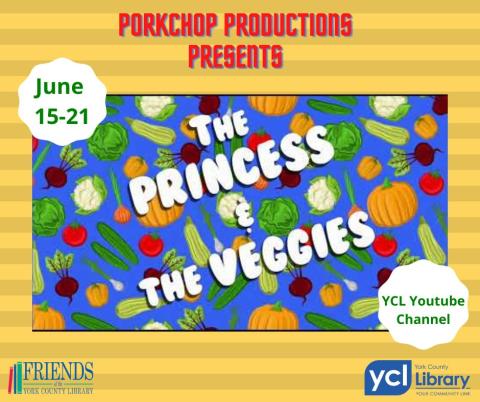 The words "Princess and the Veggies" with a vegetable backdrop. 