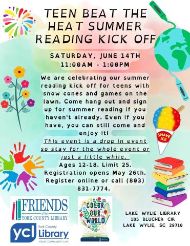 Summer Reading Kickoff for teens flyer. Mentions art and crafts projects and snow cones.