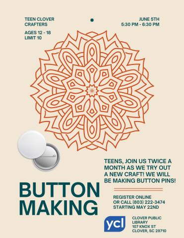 Teen Clover Crafters: Button Making Flyer