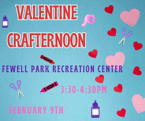 Hearts and craft supply background with "Valentine Crafternoon" at top.