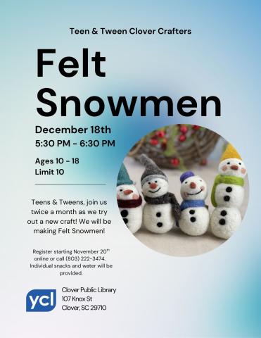 Teen & Tween Take & Make: Felt Snowmen Flyer