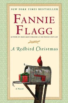 Cover of the book A Redbird Christmas by Fannie Flagg