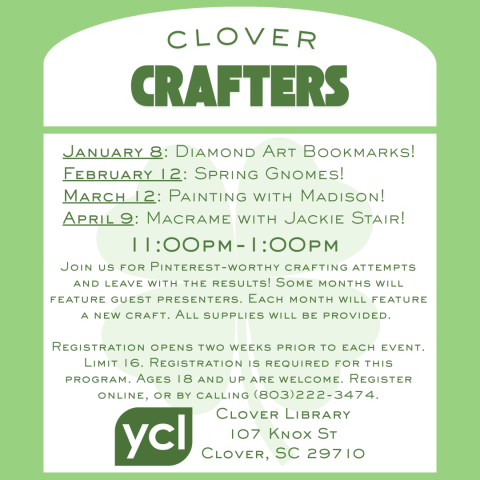 A simple green flyer for the Adult Clover Crafters program, featuring dates, times, and registration details. 