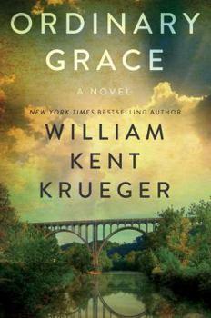 Cover of Ordinary Grace by Willian Kent Krueger