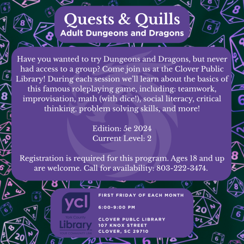 A purple flyer for the Quests and Quills: Adult Dungeons and Dragons program, featuring dice, brief description of the program, and what level the current adventuring party is (2)