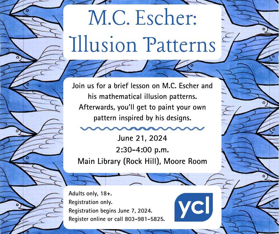 Image of the M.C. Escher flyer. Class is on June 21 from 2:30-4:00 p.m.