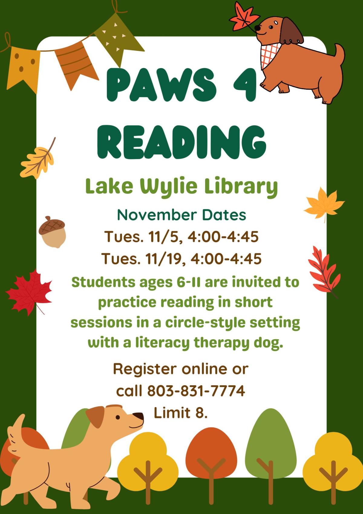 Students ages 6-11 are invited to practice reading in short sessions in a circle-style setting with a literacy therapy dog.