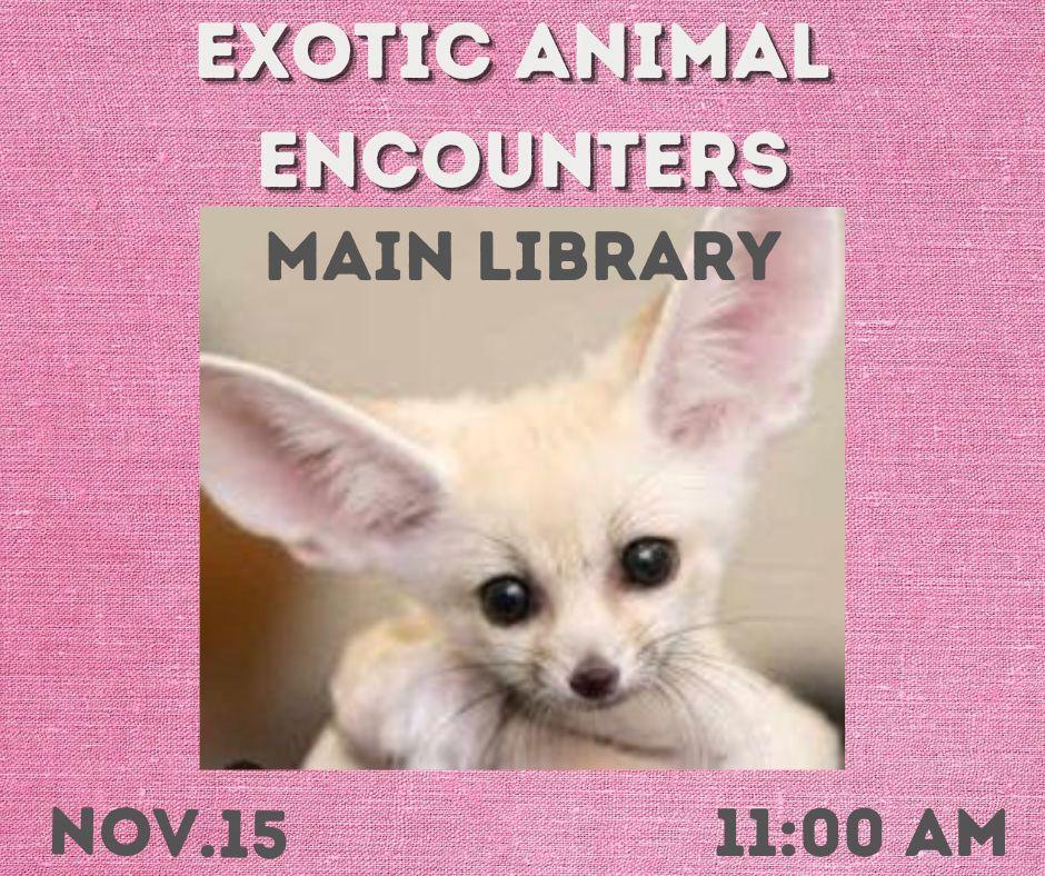 Baby fox with the words "Exotic Animal Encounters"